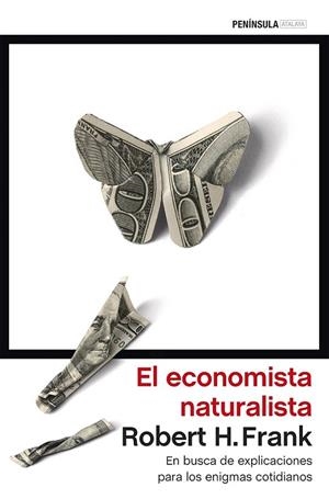 EL ECONOMISTA NATURALISTA | 9788499424941 | FRANK, ROBERT H | Llibreria Online de Vilafranca del Penedès | Comprar llibres en català