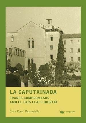 LA CAPUTXINADA | 9788499794303 | FONS, CLARA | Llibreria L'Odissea - Libreria Online de Vilafranca del Penedès - Comprar libros