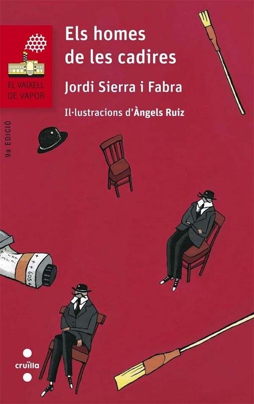 ELS HOMES DE LES CADIRES | 9788466140256 | SIERRA I FABRA, JORDI | Llibreria L'Odissea - Libreria Online de Vilafranca del Penedès - Comprar libros