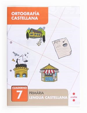 CUADERNO DE ORTOGRAFIA CASTELLANA 7 | 9788466133050 | ALIAÑO TEJERO, JOSÉ MARÍA/BELLIDO PEÑA, FRANCISCO JAVIER/GALÁN MAYOLÍN, FRANCISCO JAVIER/PÉREZ BRAVO | Llibreria L'Odissea - Libreria Online de Vilafranca del Penedès - Comprar libros