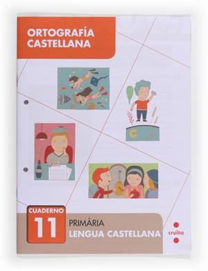 CUADERNO DE ORTOGRAFIA CASTELLANA 11 | 9788466133098 | ALIAÑO TEJERO, JOSÉ MARÍA/BELLIDO PEÑA, FRANCISCO JAVIER/GALÁN MAYOLÍN, FRANCISCO JAVIER/PÉREZ BRAVO | Llibreria L'Odissea - Libreria Online de Vilafranca del Penedès - Comprar libros