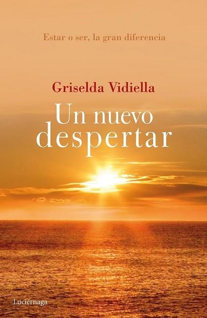 UN NUEVO DESPERTAR | 9788415864943 | VIDIELLA, GRISELDA | Llibreria L'Odissea - Libreria Online de Vilafranca del Penedès - Comprar libros