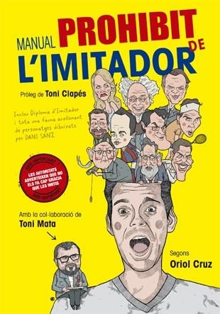 MANUAL PROHIBIT DE L'IMITADOR | 9788416528110 | CRUZ, ORIOL / MATA, TONI | Llibreria L'Odissea - Libreria Online de Vilafranca del Penedès - Comprar libros