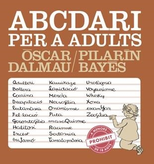 ABCEDARI PER A ADULTS | 9788494386039 | DALMAU, ÒSCAR | Llibreria L'Odissea - Libreria Online de Vilafranca del Penedès - Comprar libros