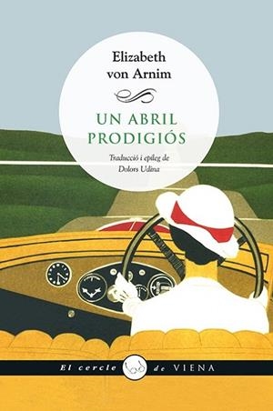 UN ABRIL PRODIGIÓS | 9788483308837 | ARNIM, ELIZABETH VON | Llibreria L'Odissea - Libreria Online de Vilafranca del Penedès - Comprar libros
