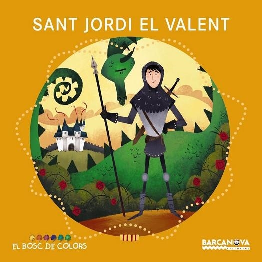 SANT JORDI EL VALENT | 9788448938802 | BALDÓ, ESTEL/GIL, ROSA/SOLIVA, MARIA | Llibreria L'Odissea - Libreria Online de Vilafranca del Penedès - Comprar libros