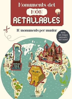 MONUMENTS DEL MÓN. RETALLABLES | 9788416368594 | LAROUSSE EDITORIAL | Llibreria Online de Vilafranca del Penedès | Comprar llibres en català