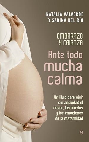 ANTE TODO MUCHA CALMA | 9788490606261 | VALVERDE, NATALIA / DEL RÍO, SABINA | Llibreria Online de Vilafranca del Penedès | Comprar llibres en català