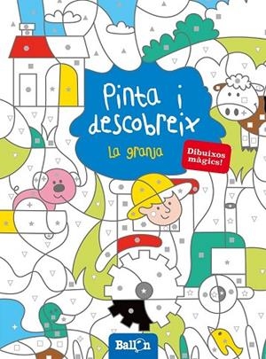 PINTA I DESCOBREIX LA GRANJA | 9789463071246 | BALLON | Llibreria L'Odissea - Libreria Online de Vilafranca del Penedès - Comprar libros