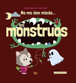 NO ME DAN MIEDO LOS MONSTRUOS | 9788416368624 | BAUVERS, CAROLE / BOYER, ALAIN | Llibreria Online de Vilafranca del Penedès | Comprar llibres en català