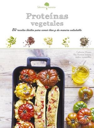 SABORES & BIENESTAR PROTEÍNAS VEGETALES | 9788416368853 | AA. VV. | Llibreria L'Odissea - Libreria Online de Vilafranca del Penedès - Comprar libros