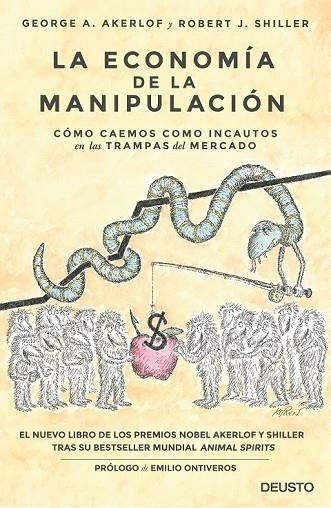 LA ECONOMÍA DE LA MANIPULACIÓN | 9788423424863 | GEORGE AKERLOF/ROBERT J. SHILLER | Llibreria L'Odissea - Libreria Online de Vilafranca del Penedès - Comprar libros