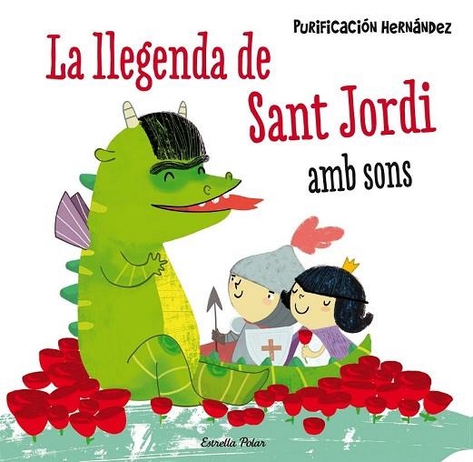 LA LLEGENDA DE SANT JORDI AMB SONS | 9788490576601 | HERNÁNDEZ, PURIFICACION | Llibreria L'Odissea - Libreria Online de Vilafranca del Penedès - Comprar libros