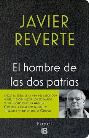 EL HOMBRE DE LAS DOS PATRIAS | 9788466658591 | REVERTE, JAVIER | Llibreria L'Odissea - Libreria Online de Vilafranca del Penedès - Comprar libros
