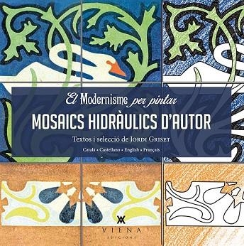 EL MODERNISME PER PINTAR | 9788483308745 | GRISET MORO, JORDI | Llibreria L'Odissea - Libreria Online de Vilafranca del Penedès - Comprar libros