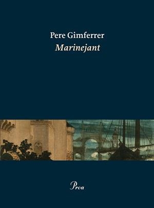 MARINEJANT | 9788475885865 | GIMFERRER, PERE | Llibreria L'Odissea - Libreria Online de Vilafranca del Penedès - Comprar libros