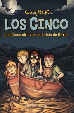 LOS CINCO OTRA VEZ EN LA ISLA DE KIRRIN | 9788426142962 | BLYTON, ENID | Llibreria Online de Vilafranca del Penedès | Comprar llibres en català