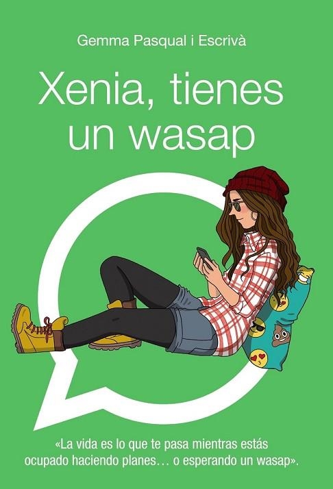 XENIA TIENES UN WASAP | 9788469808863 | PASQUAL I ESCRIVÁ, GEMMA | Llibreria Online de Vilafranca del Penedès | Comprar llibres en català