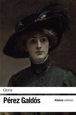 GLORIA | 9788491043027 | PÉREZ GALDÓS, BENITO | Llibreria Online de Vilafranca del Penedès | Comprar llibres en català