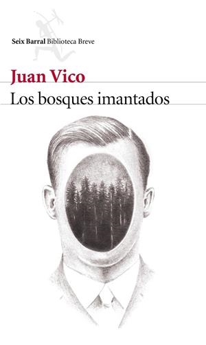 LOS BOSQUES IMANTADOS | 9788432227400 | VICO, JUAN | Llibreria Online de Vilafranca del Penedès | Comprar llibres en català