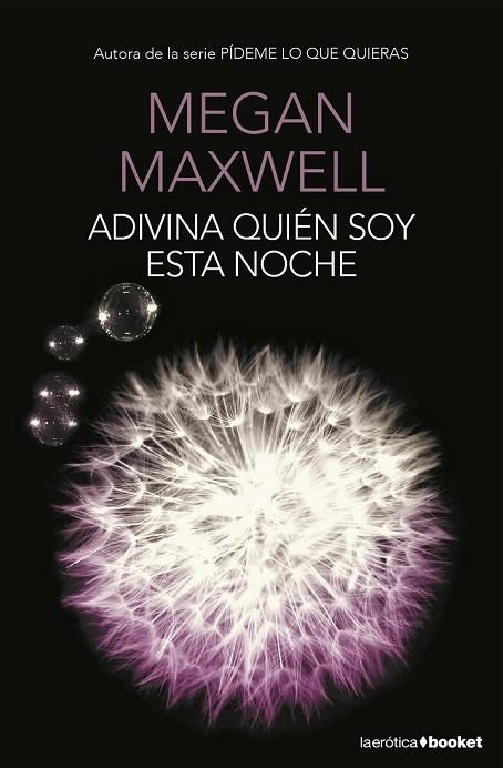 ADIVINA QUIÉN SOY ESTA NOCHE | 9788408153788 | MAXWELL, MEGAN | Llibreria Online de Vilafranca del Penedès | Comprar llibres en català