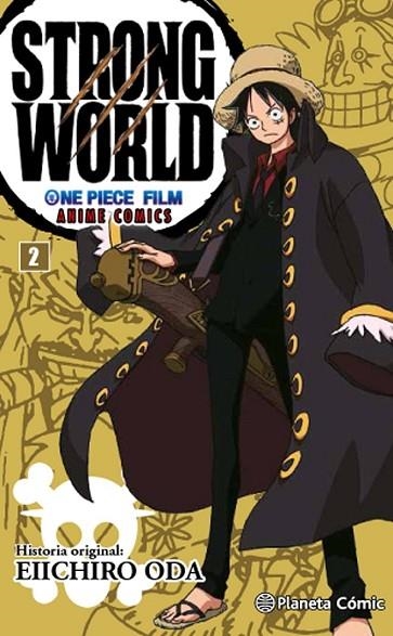 ONE PIECE STRONG WORLD 2 | 9788416543540 | ODA, EIICHIRO | Llibreria L'Odissea - Libreria Online de Vilafranca del Penedès - Comprar libros