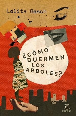CÓMO DUERMEN LOS ÁRBOLES ? | 9788467047219 | BOSCH, LOLITA | Llibreria Online de Vilafranca del Penedès | Comprar llibres en català