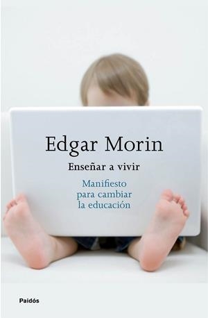 ENSEÑAR A VIVIR | 9788449332050 | MORIN, EDGAR | Llibreria L'Odissea - Libreria Online de Vilafranca del Penedès - Comprar libros