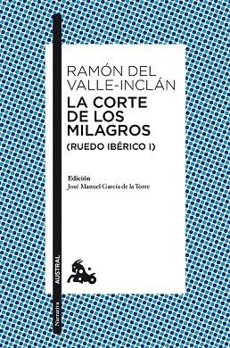 LA CORTE DE LOS MILAGROS ( RUEDO IBÉRICO I )  | 9788467047325 | DEL VALLE INCLAN, RAMON | Llibreria L'Odissea - Libreria Online de Vilafranca del Penedès - Comprar libros