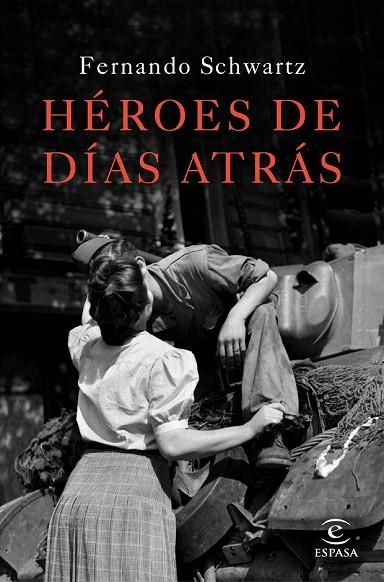 HÉROES DE DÍAS ATRÁS | 9788467047288 | SCHWARTZ, FERNANDO | Llibreria L'Odissea - Libreria Online de Vilafranca del Penedès - Comprar libros