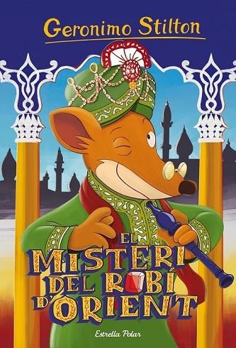 EL MISTERI DEL ROBÍ D'ORIENT | 9788416520459 | STILTON, GERONIMO | Llibreria Online de Vilafranca del Penedès | Comprar llibres en català