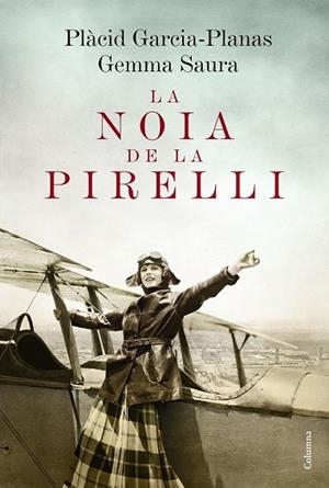 LA NOIA DE LA PIRELLI | 9788466420662 | GARCIA PLANAS, PLACID / SAURA, GEMMA | Llibreria Online de Vilafranca del Penedès | Comprar llibres en català