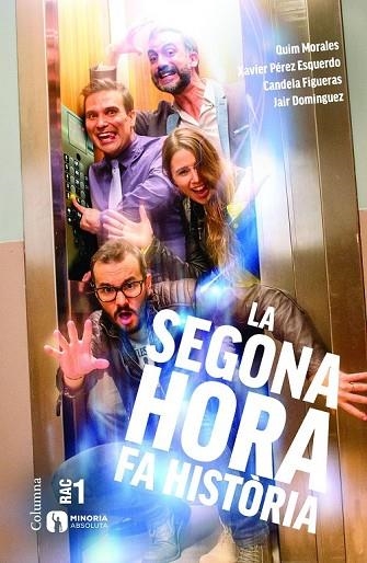 LA SEGONA HORA FA HISTÒRIA | 9788466420594 | AA. VV. | Llibreria Online de Vilafranca del Penedès | Comprar llibres en català