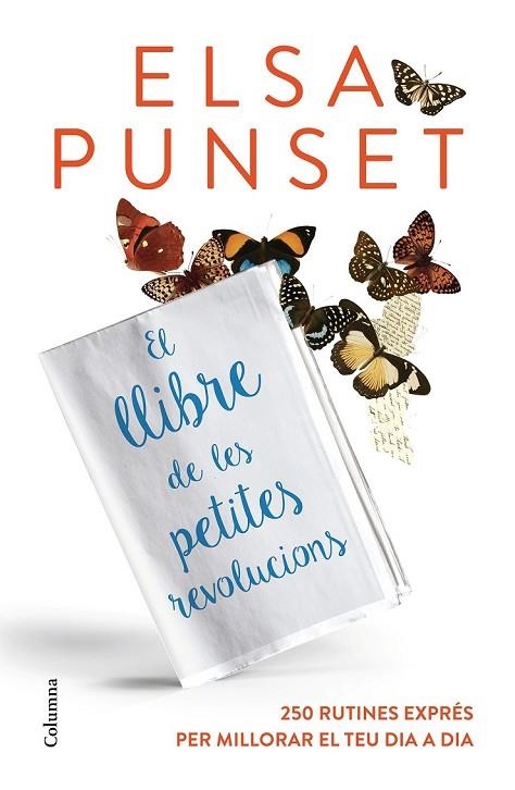 EL LLIBRE DE LES PETITES REVOLUCIONS | 9788466420624 | PUNSET, ELSA | Llibreria L'Odissea - Libreria Online de Vilafranca del Penedès - Comprar libros