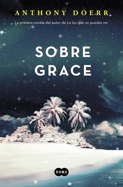 SOBRE GRACE | 9788483658802 | DOERR, ANTHONY | Llibreria L'Odissea - Libreria Online de Vilafranca del Penedès - Comprar libros