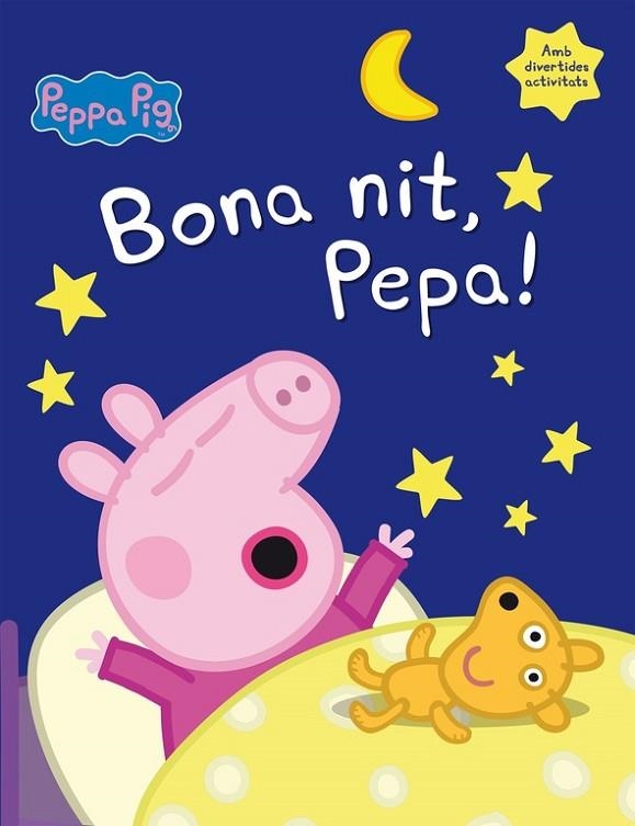 BONA NIT PEPA ( LA PORQUETA PEPA ) | 9788448846053 | PEPPA PIG | Llibreria L'Odissea - Libreria Online de Vilafranca del Penedès - Comprar libros