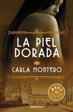 LA PIEL DORADA | 9788466332903 | MONTERO, CARLA | Llibreria L'Odissea - Libreria Online de Vilafranca del Penedès - Comprar libros