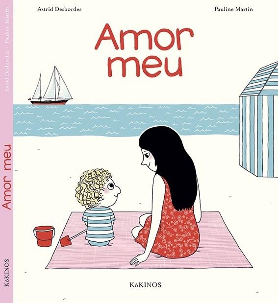 AMOR MEU | 9788416126538 | DESBORDES, ASTRID | Llibreria L'Odissea - Libreria Online de Vilafranca del Penedès - Comprar libros