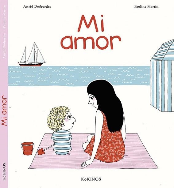 MI AMOR | 9788416126521 | DESBORDES, ASTRID | Llibreria L'Odissea - Libreria Online de Vilafranca del Penedès - Comprar libros