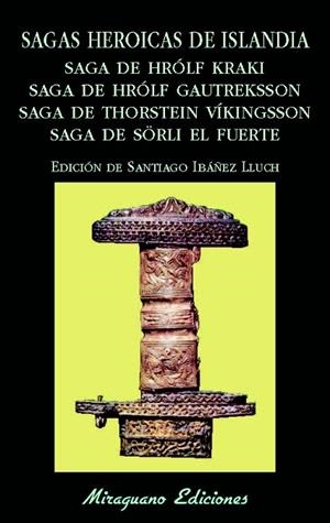 SAGAS HEROICAS DE ISLANDIA. SAGA DE HRÓLF KRAKI. SAGA DE HRÓLF GAUTREKSSON. SAGA | 9788478134434 | ANÓNIMO | Llibreria L'Odissea - Libreria Online de Vilafranca del Penedès - Comprar libros