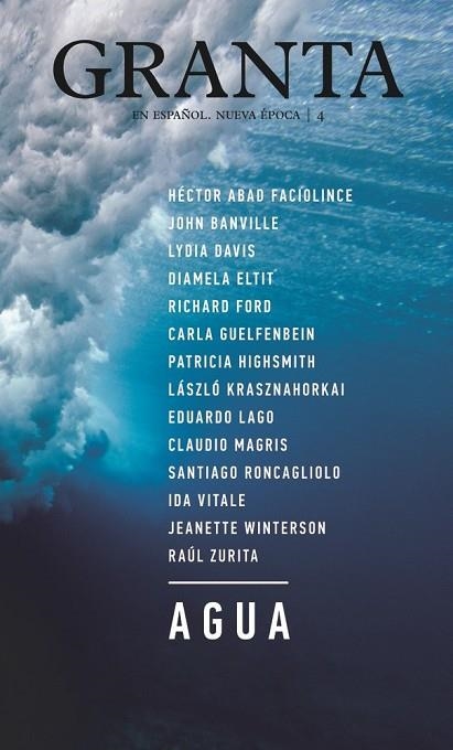 GRANTA 4. AGUA | 9788416495931 | VARIOS AUTORES | Llibreria L'Odissea - Libreria Online de Vilafranca del Penedès - Comprar libros