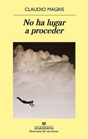 NO HA LUGAR A PROCEDER | 9788433979483 | MAGRIS, CLAUDIO | Llibreria L'Odissea - Libreria Online de Vilafranca del Penedès - Comprar libros