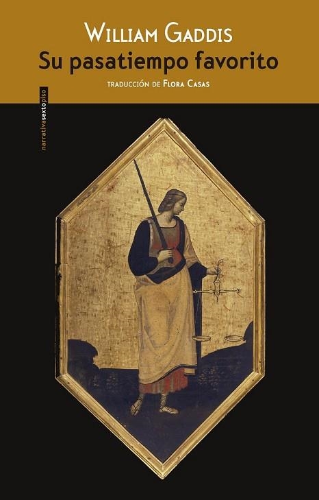 SU PASATIEMPO FAVORITO | 9788416358120 | GADDIS, WILLIAM | Llibreria Online de Vilafranca del Penedès | Comprar llibres en català