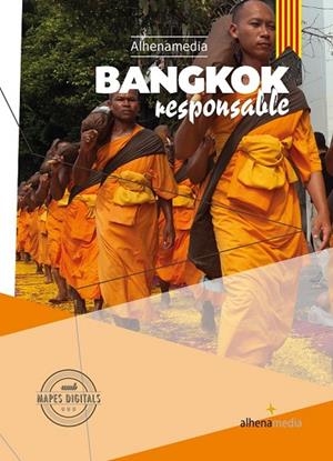 BANGKOK RESPONSABLE | 9788416395606 | RIPOL SAINZ, MARC | Llibreria L'Odissea - Libreria Online de Vilafranca del Penedès - Comprar libros