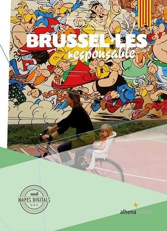 BRUSEL·LES RESPONSABLE | 9788416395651 | BASTART CASSÉ, JORDI | Llibreria Online de Vilafranca del Penedès | Comprar llibres en català