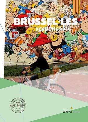 BRUSEL·LES RESPONSABLE | 9788416395651 | BASTART CASSÉ, JORDI | Llibreria L'Odissea - Libreria Online de Vilafranca del Penedès - Comprar libros