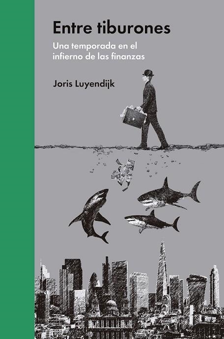 ENTRE TIBURONES | 9788494174933 | LUYENDIJK, JORIS | Llibreria L'Odissea - Libreria Online de Vilafranca del Penedès - Comprar libros