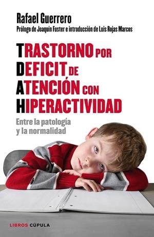 TRASTORNO POR DÉFICIT DE ATENCIÓN CON HIPERACTIVIDAD | 9788448022198 | GUERRERO, RAFAEL | Llibreria Online de Vilafranca del Penedès | Comprar llibres en català