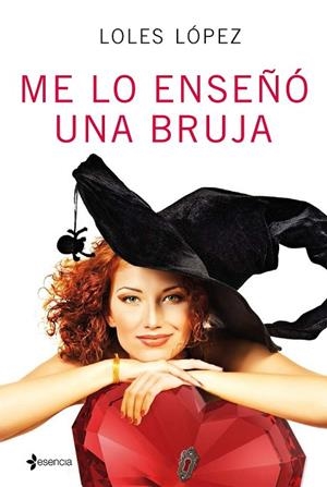 ME LO ENSEÑÓ UNA BRUJA | 9788408152620 | LOPEZ, LOLES | Llibreria L'Odissea - Libreria Online de Vilafranca del Penedès - Comprar libros