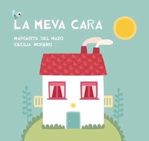 LA MEVA CARA | 9788416434206 | DEL MAZO, MARGARITA | Llibreria L'Odissea - Libreria Online de Vilafranca del Penedès - Comprar libros